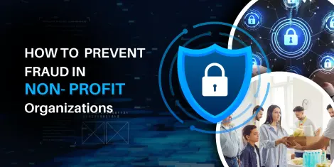 How to Prevent Fraud in Nonprofit Organizations